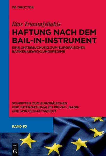 Ilias Triantafyllakis: Triantafyllakis, I: Haftung nach dem Bail-in-Instrument, Buch