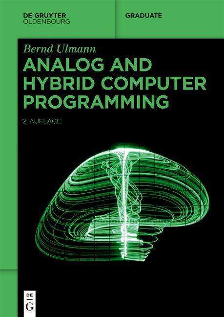 Bernd Ulmann: Analog and Hybrid Computer Programming, Buch