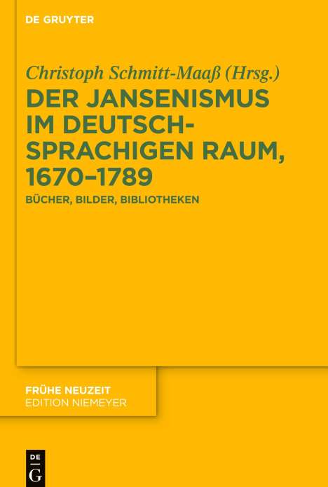 Der Jansenismus im deutschsprachigen Raum, 1670¿1789, Buch