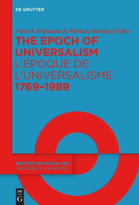 The Epoch of Universalism 1769¿1989 / L¿époque de l¿universalisme 1769¿1989, Buch