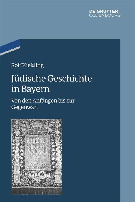 Rolf Kießling: Jüdische Geschichte in Bayern, Buch