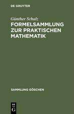 Günther Schulz: Formelsammlung zur praktischen Mathematik, Buch
