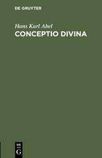 Hans Karl Abel: Conceptio divina, Buch