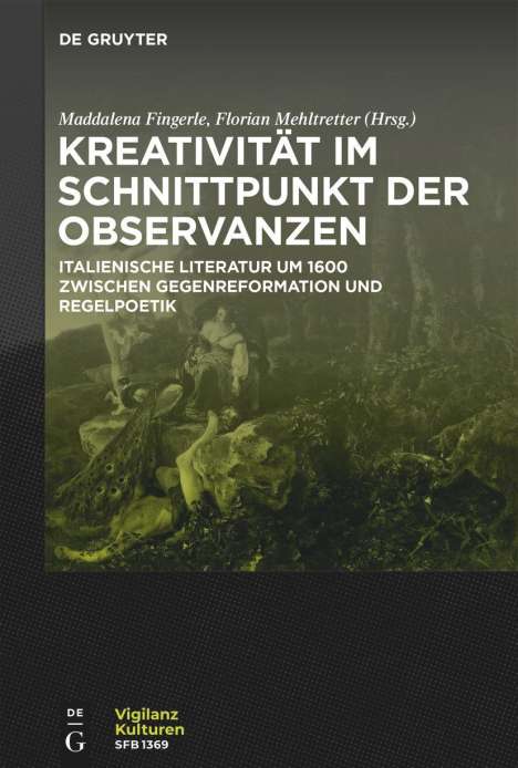 Kreativität im Schnittpunkt der Observanzen/ Creatività e os, Buch