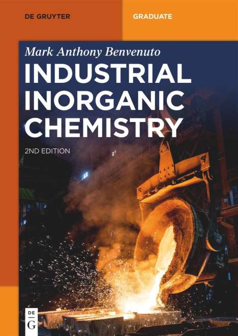 Mark Anthony Benvenuto: Benvenuto, M: Industrial Inorganic Chemistry, Buch