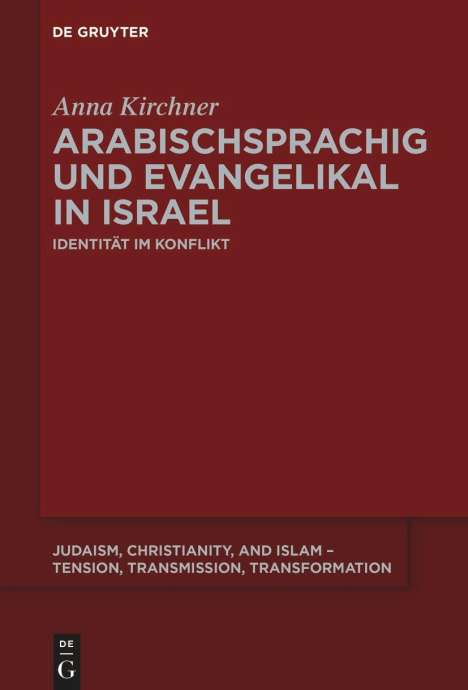 Anna Kirchner: Arabischsprachig und evangelikal in Israel, Buch