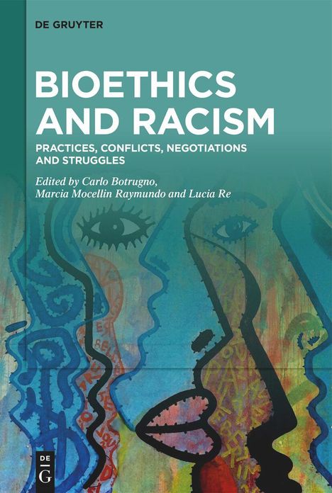 Bioethics and Racism, Buch