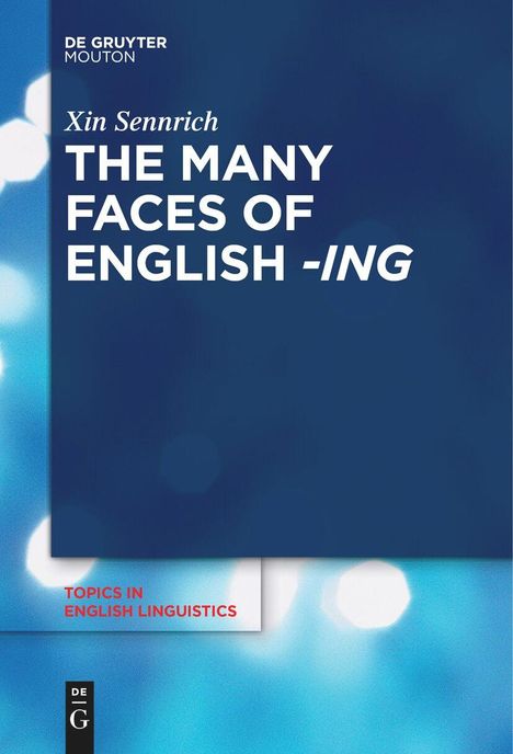 Xin Sennrich: Sennrich, X: Many Faces of English -ing, Buch
