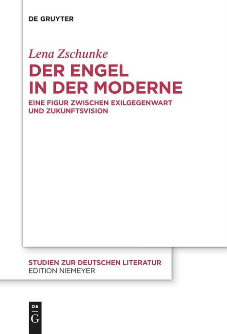 Lena Zschunke: Der Engel in der Moderne, Buch