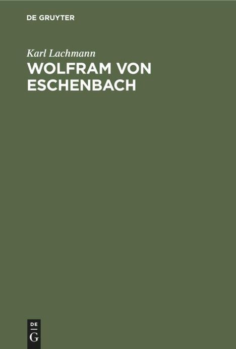 Karl Lachmann: Wolfram von Eschenbach, Buch