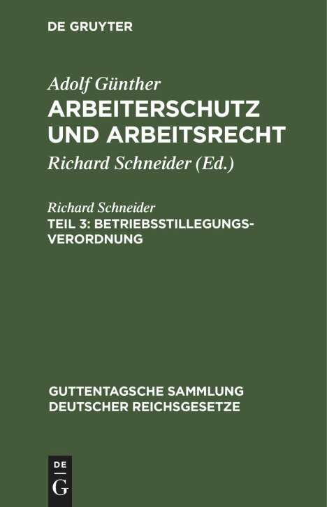 Richard Schneider: Betriebsstillegungsverordnung, Buch