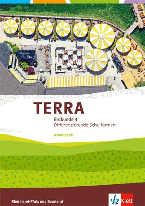 TERRA Erdkunde für Rheinland-Pfalz und Saarland 3. Ausgabe für Realschulen und Differenzierende Schularten. Arbeitsheft Klasse 9/10, Buch
