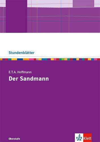 E.T.A. Hoffmann: Der Sandmann. Kopiervorlagen mit Unterrichtshilfen, Buch