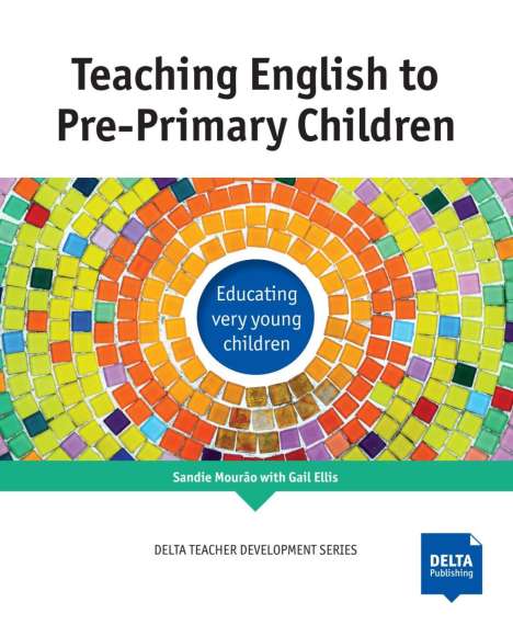 Sandie Mourão: Teaching English to Pre-Primary Children, Buch