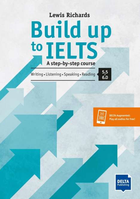 Lewis Richards: Richards, L: Build up to IELTS, Buch