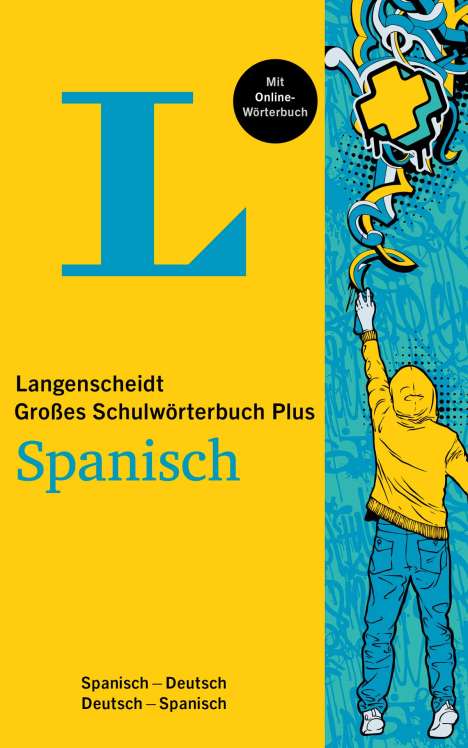 Langenscheidt Großes Schulwörterbuch Plus Spanisch, 1 Buch und 1 Diverse