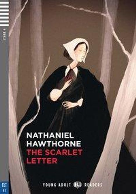 Nathaniel Hawthorne: The Scarlet Letter. Lektüre + Online, Buch