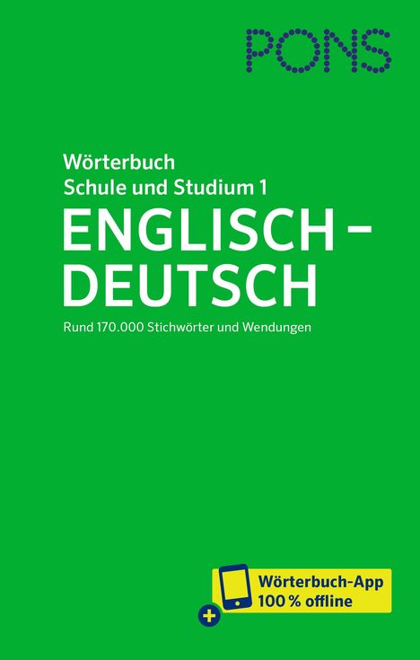 PONS Wörterbuch für Schule und Studium Englisch, Band 1 Englisch-Deutsch, 1 Buch und 1 Diverse