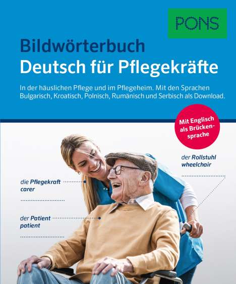 PONS Bildwörterbuch Deutsch für Pflegekräfte, Buch