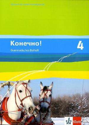 Konetschno!. Band 4. Russisch als 2. Fremdsprache. Grammatisches Beiheft, Buch