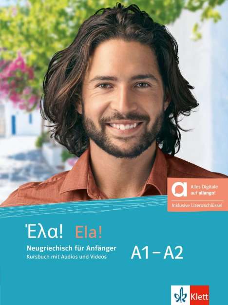 Ela! A1-A2 - Hybride Ausgabe allango. Kursbuch mit Audios und Videos inklusive Lizenzschlüssel allango (24 Monate), 1 Buch und 1 Diverse