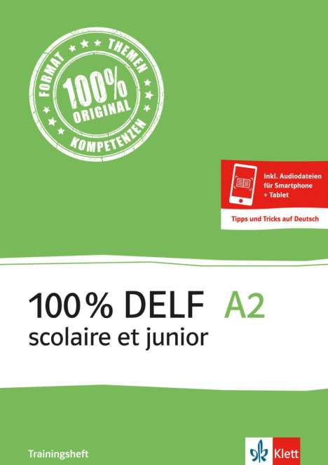 100% DELF A2/Version scolaire/junior/Livre de l'élève, Buch