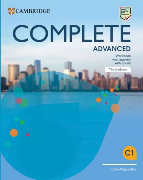 Claire Wijayatilake: Complete Advanced. Third Edition. Workbook with Answers with eBook, Buch