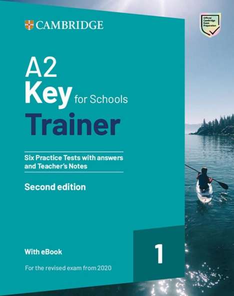 A2 Key for Schools Trainer 1. Six Practice Tests with Answers and Teacher's Notes with Resources Download with eBook, Buch
