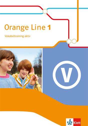 Orange Line 1. Vokabeltraining aktiv. Ausgabe 2014, Buch