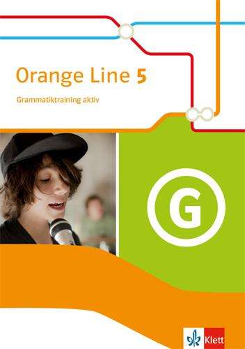 Orange Line 5. Grammatiktraining aktiv Klasse 9, Buch