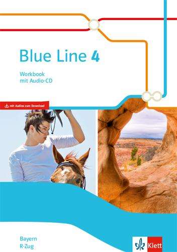 Blue Line 4 R-Zug. Ausgabe Bayern. Workbook mit Audio-CD Klasse 8, 1 Buch und 1 Diverse