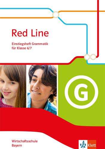 Red Line. Wirtschaftsschule, Ausgabe Bayern. Einstiegsheft Grammatik Klasse 6/7, Buch