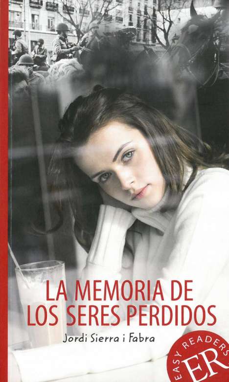 Jordi Sierra i Fabra: La memoria de los seres perdidos, Buch