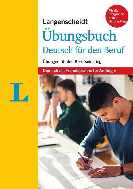 Friederike Ott: Langenscheidt Übungsbuch Deutsch für den Beruf - Deutsch als Fremdsprache für Anfänger, Buch