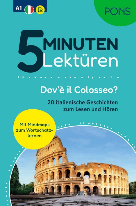 "5 Minuten Lektüren: Dov'è il Colosseo? 20 italienische Geschichten. Mit Mindmaps zum Wortschatzlernen. Bild vom Kolosseum."