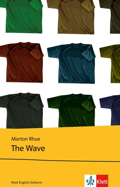 Morton Rhue: The Wave. Text and Study Aids, Buch