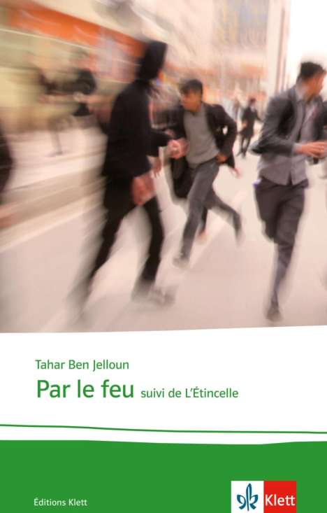 Tahar Ben Jelloun: Par le feu, Buch