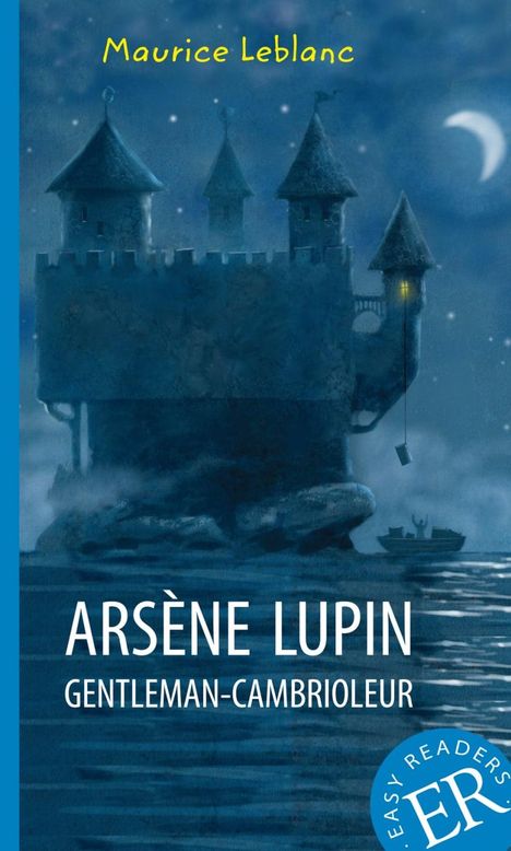 Maurice Leblanc: Arsène Lupin gentleman-cambrioleur, Buch