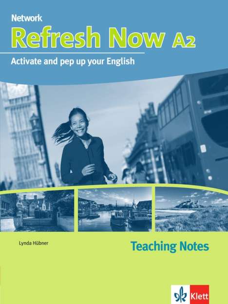 Lynda Hübner: Refresh Now A2. Teaching Notes, Buch