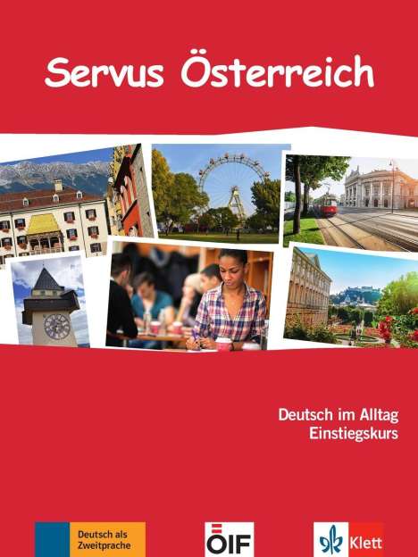Susan Kaufmann: Servus Österreich. Kurs- und Übungsbuch mit Audio-CD, Buch