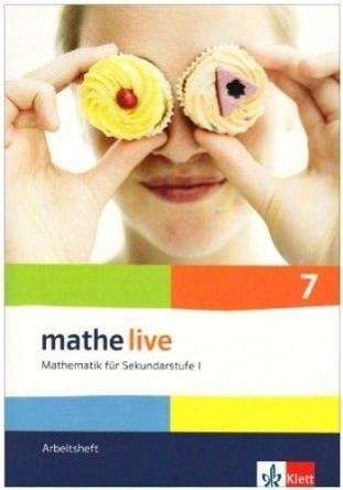 Mathe live/Neu/ 7. SJ Sek I/Arbh. u. Lösh., Buch