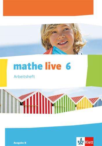 mathe live. Arbeitsheft mit Lösungsheft 6. Schuljahr. Ausgabe N, Buch