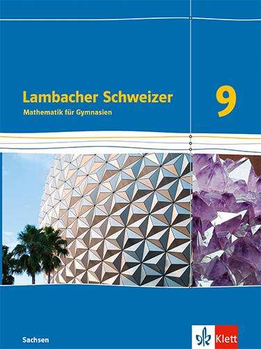 Lambacher Schweizer Mathematik 9. Schulbuch Klasse 9. Ausgabe Sachsen, Buch