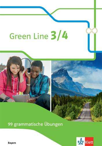Green Line 3/4. 99 grammatische Übungen mit Lösungen 7./8. Klasse. Ausgabe Bayern ab 2017, Buch