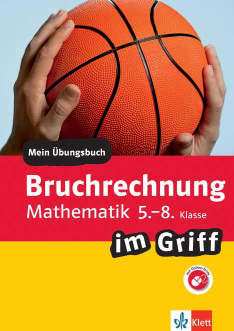 Klett Bruchrechnung im Griff Mathematik 5.-8. Klasse, Buch