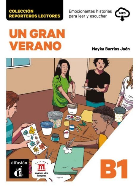 "UN GRAN VERANO" und "B1" in großen Buchstaben. Jugendliche am Tisch beim Basteln und Malen.
