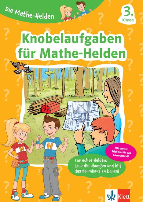 Die Mathe-Helden Knobelaufgaben für Mathe-Helden 3. Klasse, Buch