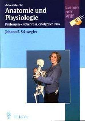 Johann S. Schwegler: Arbeitsbuch: Anatomi:Schwegler, Johann S., Buch