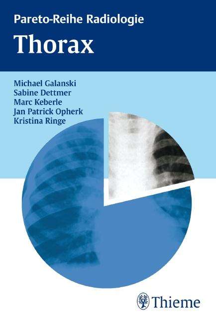 Michael Galanski: Pareto-Reihe Radiologie Thorax, Buch