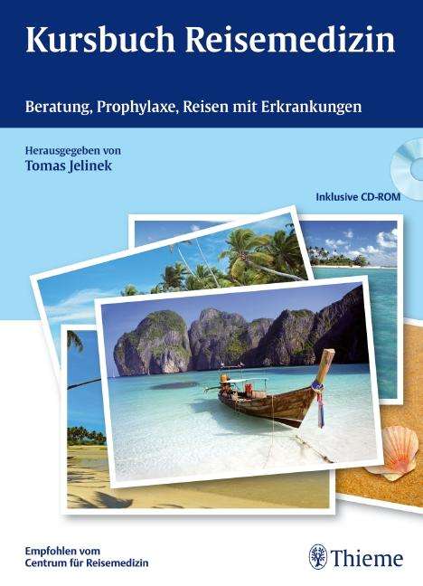 Tomas Jelinek: Kursbuch Reisemedizin, Buch